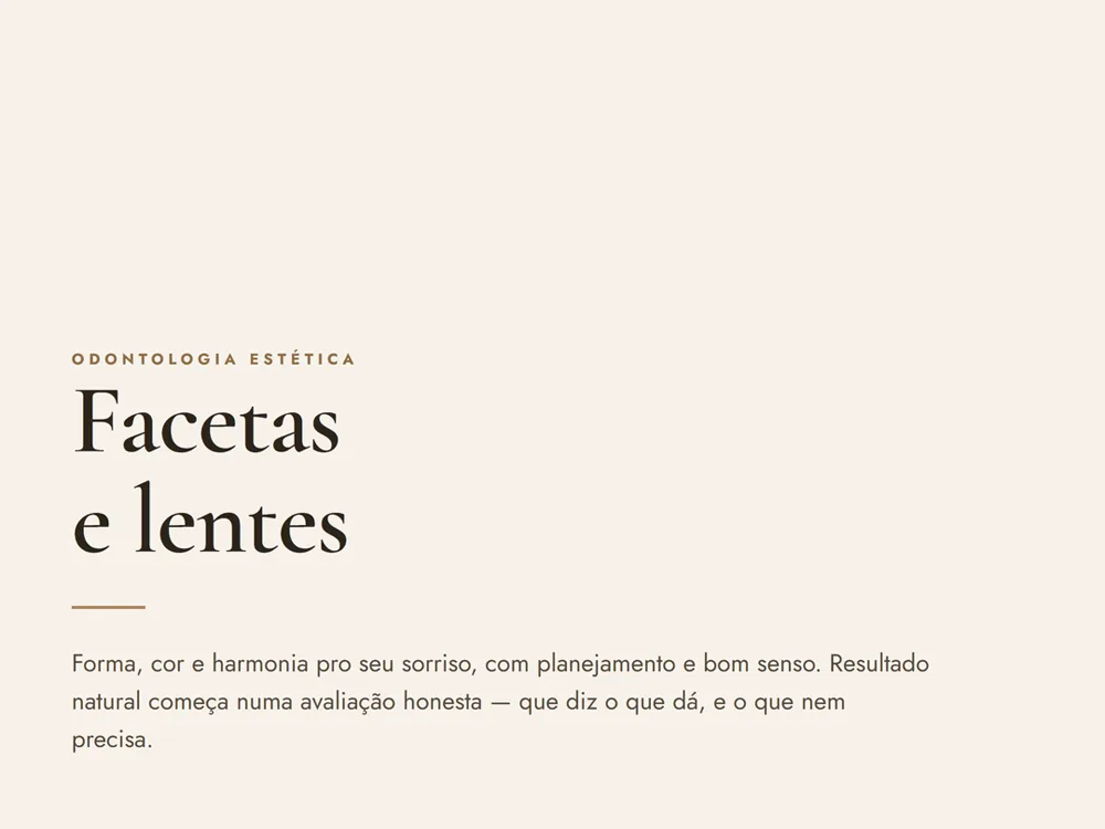 Facetas e lentes: o sorriso que você quer, sem virar artificial