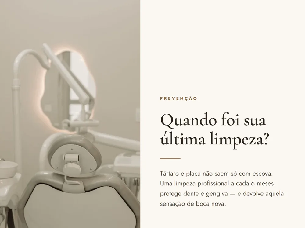 Quando foi sua última limpeza profissional?